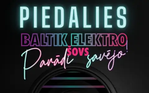Piesakies BALTIK ELEKTRO šovam “Parādi savējo!” un iegūsti galveno balvu — atlaidi 6000 eiro saules paneļu iegādei* (11.1 kw)