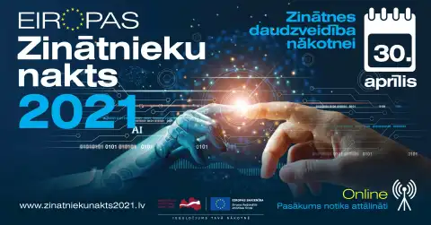 Aprīļa beigās attālināti norisināsies Eiropas Zinātnieku nakts