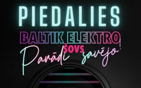 Piesakies BALTIK ELEKTRO šovam “Parādi savējo!” un iegūsti galveno balvu — atlaidi 6000 eiro saules paneļu iegādei* (11.1 kw)
