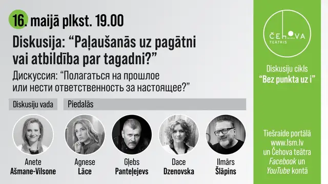 Diskusija “Paļaušanās uz pagātni vai atbildība par tagadni?” Mihaila Čehova Rīgas Krievu teātrī